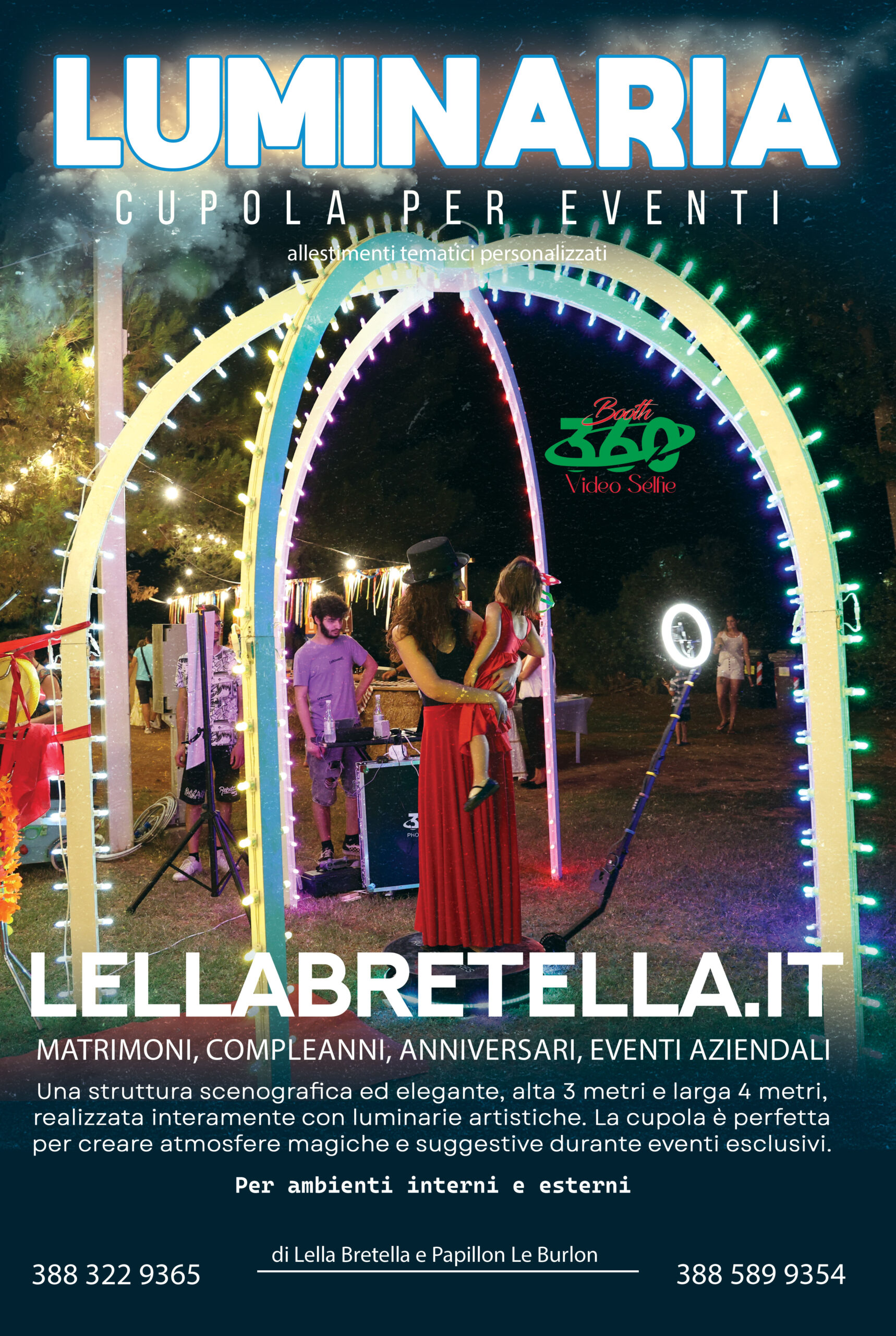 cupola-luminarie-lella-bretella-video-selfie360