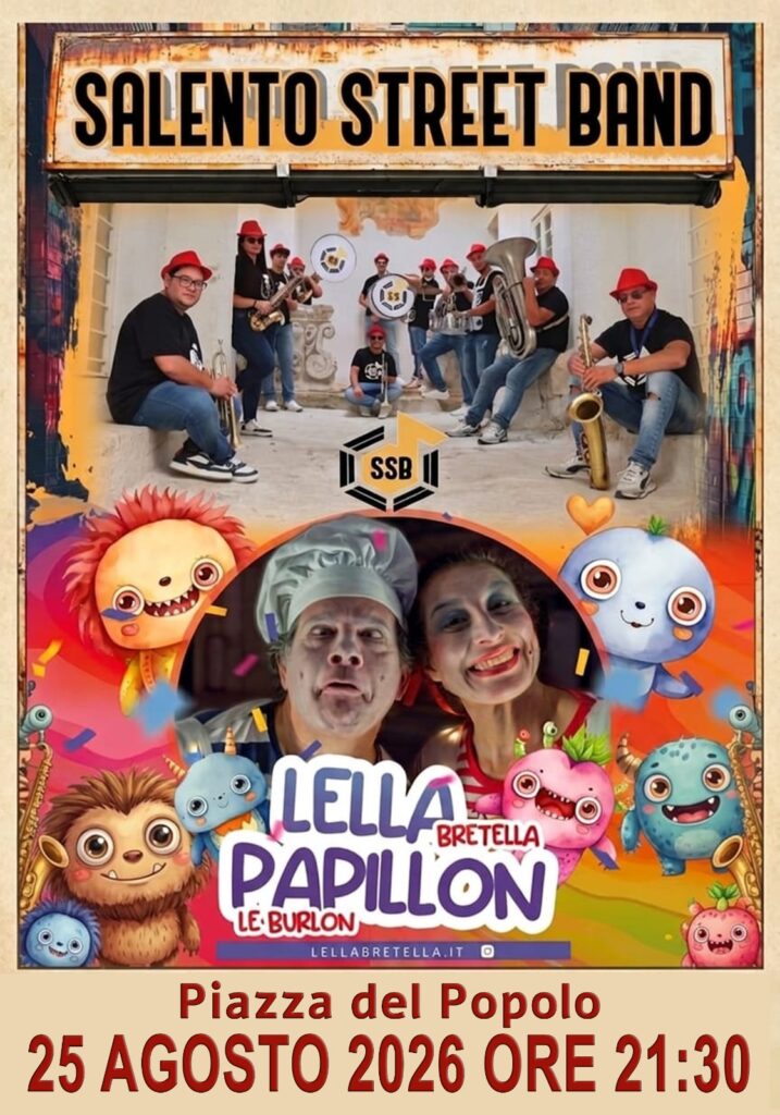 Il 25 agosto 2026 a Muro Leccese, Lella Bretella (Papillon le Burlon) e la Salento Street Band incantano il pubblico con